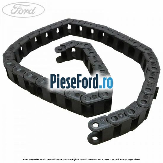 Sina acoperire cablu usa culisanta spate LWB Ford Transit Connect 2013-2018 1.6 TDCi 115 cp T1GA diesel