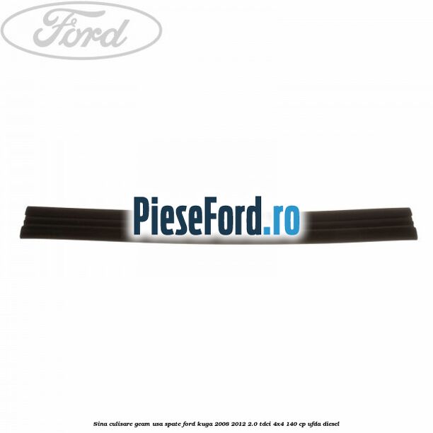 Sina culisare geam usa spate Ford Kuga 2008-2012 2.0 TDCI 4x4 140 cp UFDA diesel
