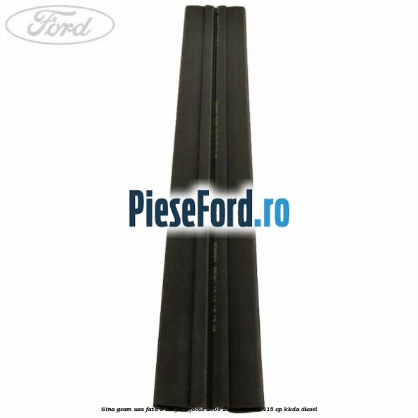 Sina geam usa fata 3 usi Ford Focus 2004-2007 1.8 TDCi 115 cp KKDA diesel