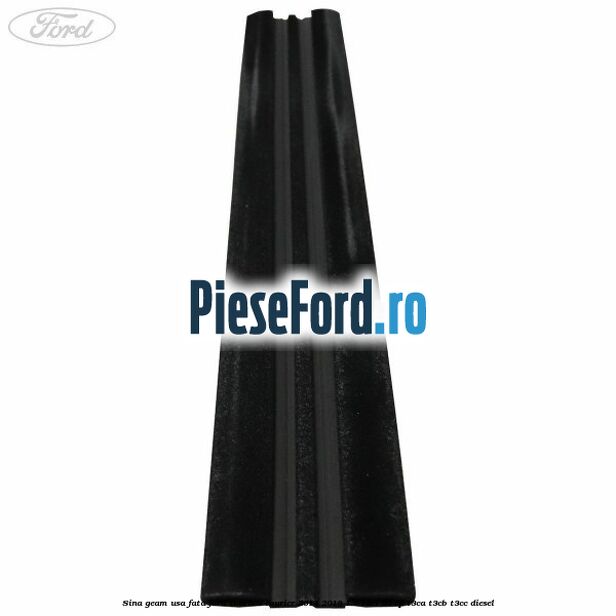 Sina geam usa fata Ford Tourneo Courier 2014-2018 1.6 TDCi 95 cp T3CA, T3CB, T3CC diesel