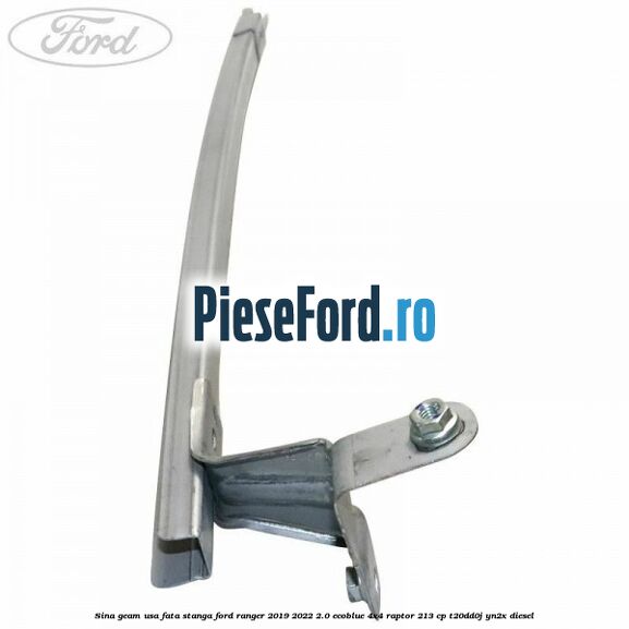 Sina geam usa fata stanga Ford Ranger 2019-2022 2.0 EcoBlue 4x4 Raptor 213 cp T20DD0J, YN2X diesel