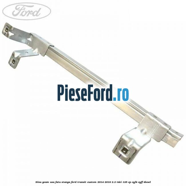 Sina geam usa fata stanga Ford Transit Custom 2014-2018 2.2 TDCi 125 cp CYF4, CYFF diesel