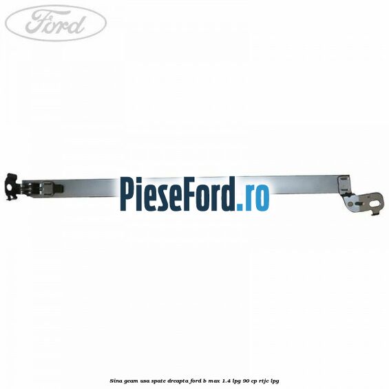 Sina geam usa spate dreapta Ford B-Max 1.4 LPG 90 cp RTJC LPG