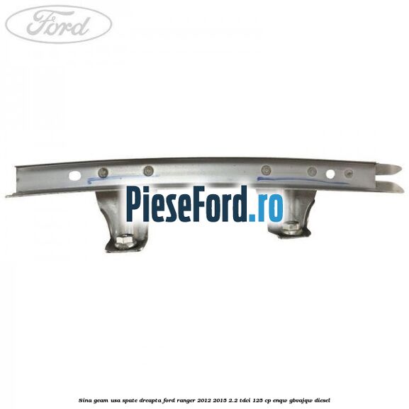 Sina geam usa spate dreapta Ford Ranger 2012-2015 2.2 TDCi 125 cp ENQW, GBVAJQW diesel