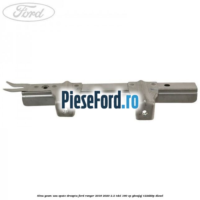 Sina geam usa spate dreapta Ford Ranger 2016-2020 2.2 TDCi 160 cp Sina geam usa spate dreapta Ford Ranger 2016-2020 2.2 TDCi 160 cp GBVAJQJ, T22DD0P diesel