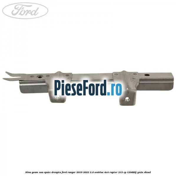 Sina geam usa spate dreapta Ford Ranger 2019-2022 2.0 EcoBlue 4x4 Raptor 213 cp Sina geam usa spate dreapta Ford Ranger 2019-2022 2.0 EcoBlue 4x4 Raptor 213 cp T20DD0J, YN2X diesel