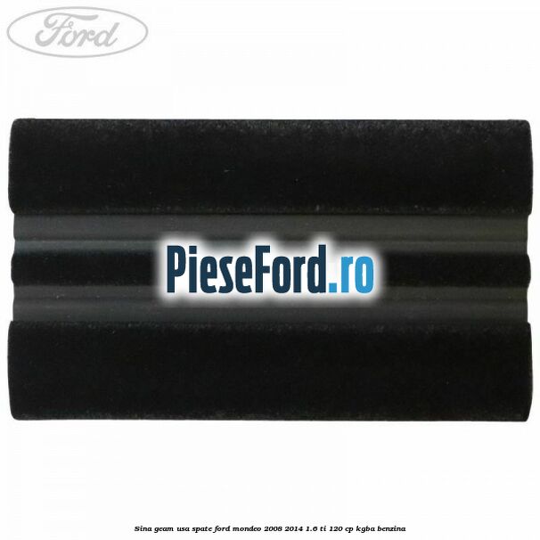 Sina geam usa spate Ford Mondeo 2008-2014 1.6 Ti 120 cp KGBA benzina