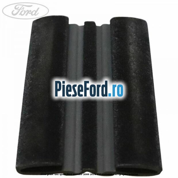 Sina geam usa spate Ford Mondeo 2008-2014 2.0 EcoBoost 240 cp Sina geam usa spate Ford Mondeo 2008-2014 2.0 EcoBoost 240 cp TPBA benzina