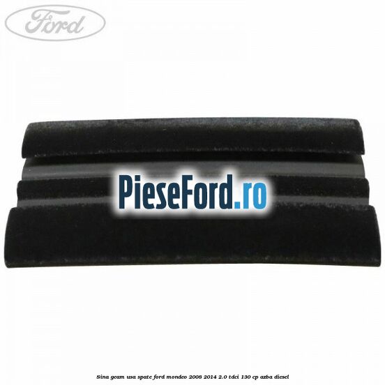 Sina geam usa spate Ford Mondeo 2008-2014 2.0 TDCi 130 cp AZBA diesel