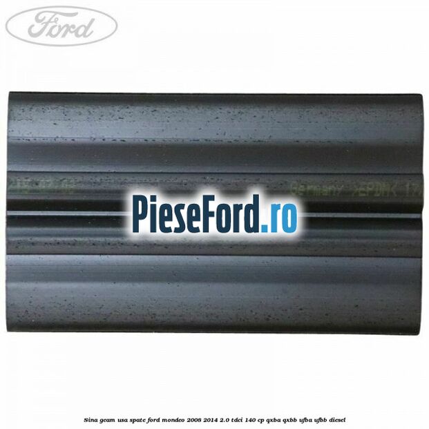 Sina geam usa spate Ford Mondeo 2008-2014 2.0 TDCi 140 cp QXBA, QXBB, UFBA, UFBB diesel