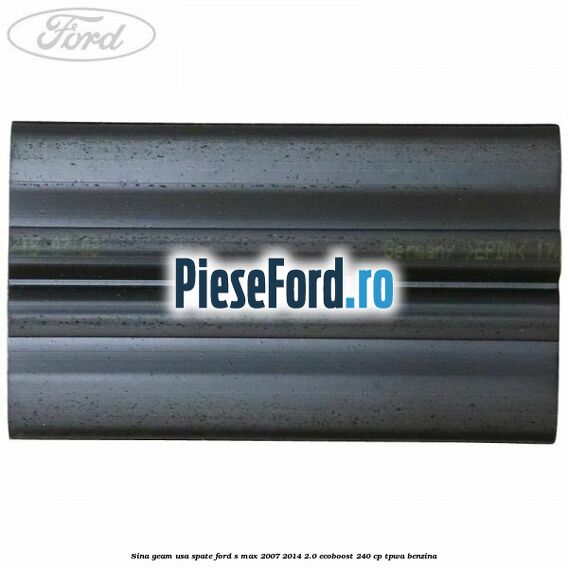 Sina geam usa spate Ford S-Max 2007-2014 2.0 EcoBoost 240 cp TPWA benzina