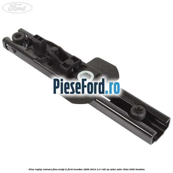 Sina reglaj centura fata stalp B Ford Mondeo 2008-2014 2.0 145 cp AOBA, AOBC, TBBA, TBBB benzina