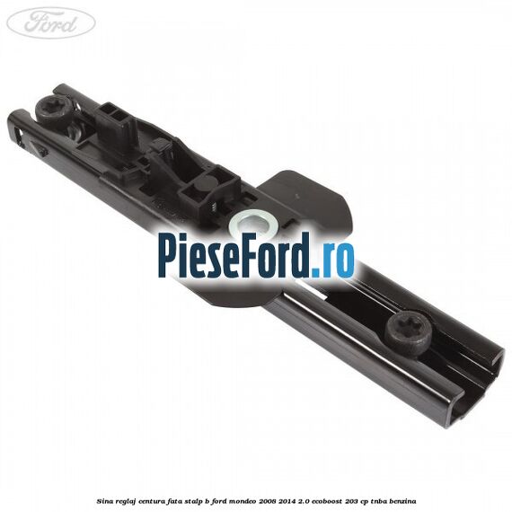 Sina reglaj centura fata stalp B Ford Mondeo 2008-2014 2.0 EcoBoost 203 cp TNBA benzina