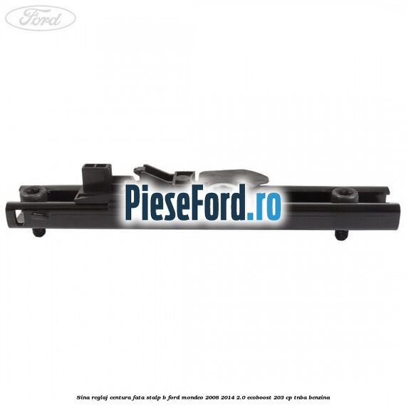 Sina reglaj centura fata stalp B Ford Mondeo 2008-2014 2.0 EcoBoost 203 cp TNBA benzina