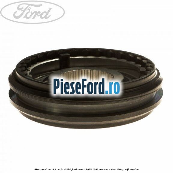 Sincron viteza 3/4 cutie B5/IB5 Ford Escort 1995-1998 Cosworth 4x4 220 cp N5F benzina