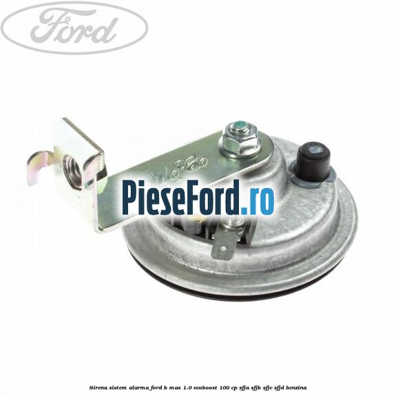 Sirena sistem alarma Ford B-Max 1.0 EcoBoost 100 cp Sirena sistem alarma Ford B-Max 1.0 EcoBoost 100 cp SFJA, SFJB, SFJC, SFJD benzina