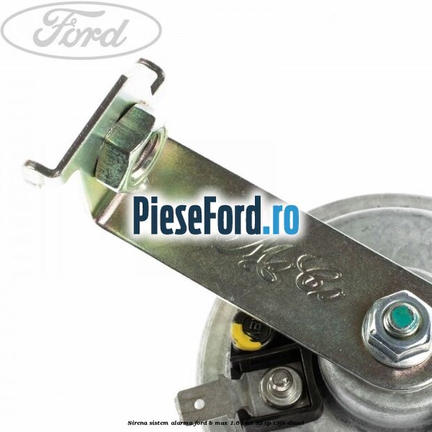 Sirena sistem alarma Ford B-Max 1.6 TDCi 95 cp T3JB diesel