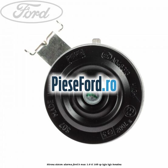 Sirena sistem alarma Ford B-Max 1.6 Ti 105 cp IQJA, IQJC benzina