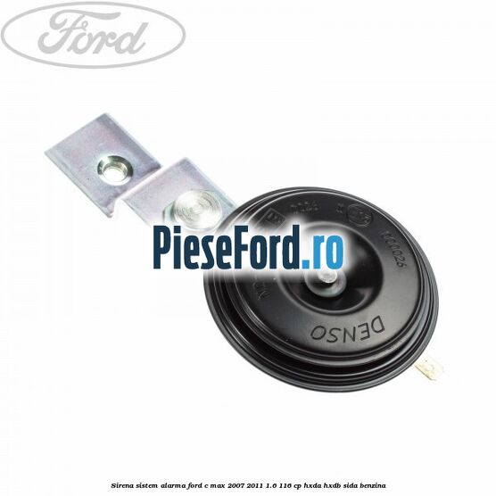 Sirena sistem alarma Ford C-Max 2007-2011 1.6 116 cp HXDA, HXDB, SIDA benzina