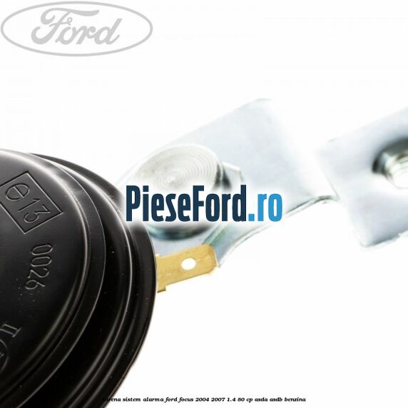 Sirena sistem alarma Ford Focus 2004-2007 1.4 80 cp ASDA, ASDB benzina