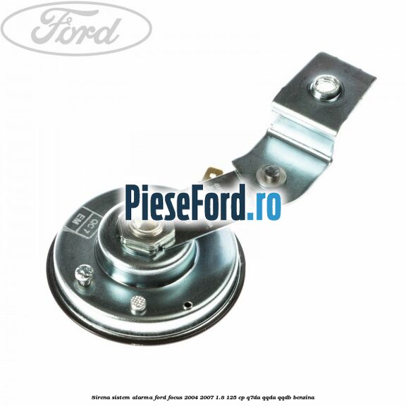 Sirena sistem alarma Ford Focus 2004-2007 1.8 125 cp Q7DA, QQDA, QQDB benzina