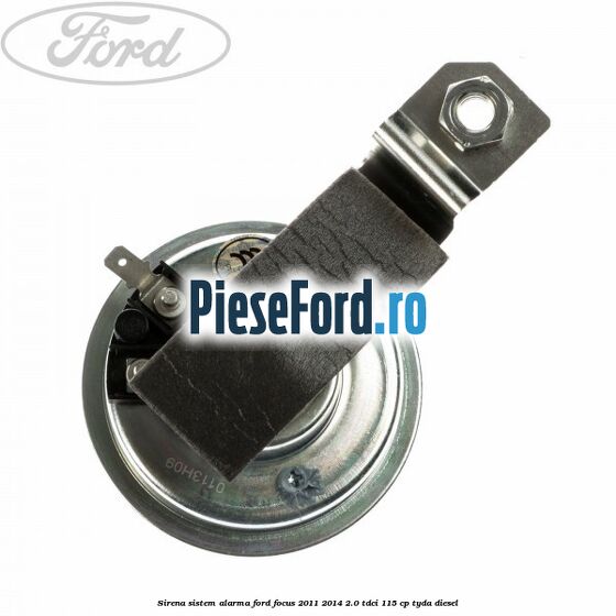 Sirena sistem alarma Ford Focus 2011-2014 2.0 TDCi 115 cp TYDA diesel