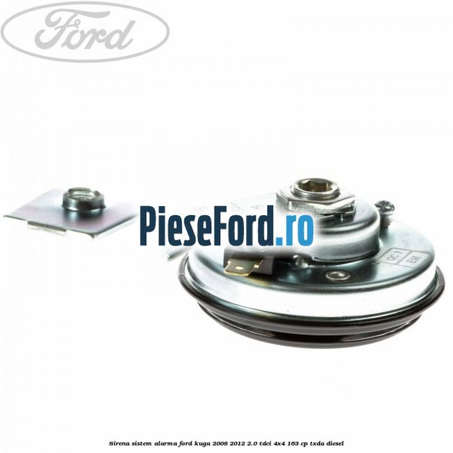 Sirena sistem alarma Ford Kuga 2008-2012 2.0 TDCI 4x4 163 cp TXDA diesel