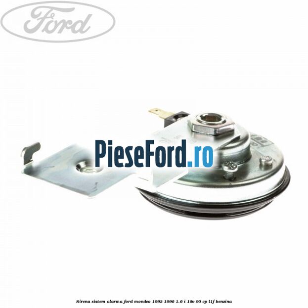 Sirena sistem alarma Ford Mondeo 1993-1996 1.6 i 16V 90 cp L1F benzina