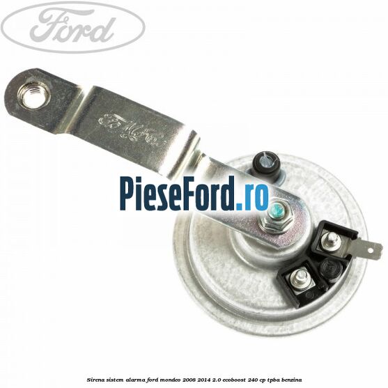 Sirena sistem alarma Ford Mondeo 2008-2014 2.0 EcoBoost 240 cp TPBA benzina