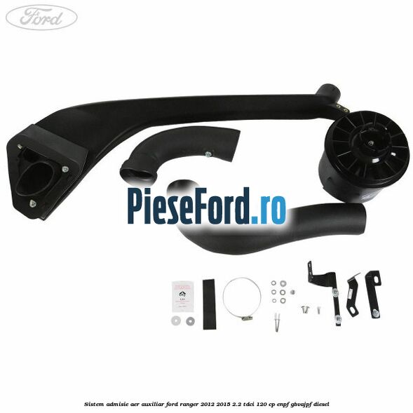 Sistem admisie aer auxiliar Ford Ranger 2012-2015 2.2 TDCi 120 cp ENPF, GBVAJPF diesel