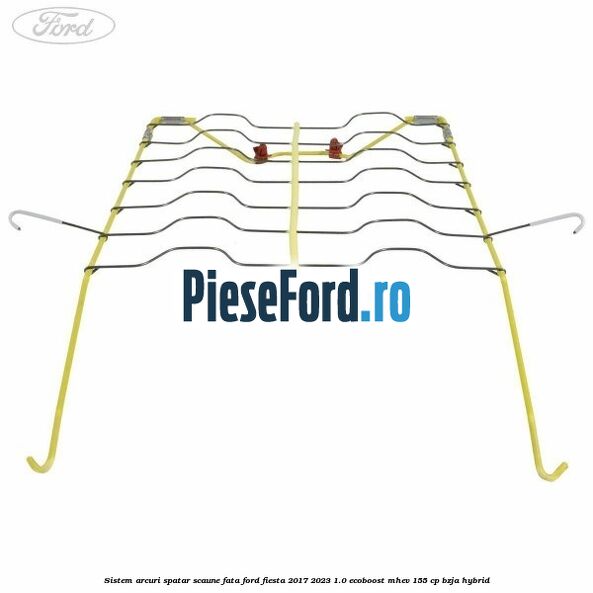 Sistem arcuri spatar scaune fata Ford Fiesta 2017-2023 1.0 EcoBoost mHEV 155 cp BZJA Hybrid