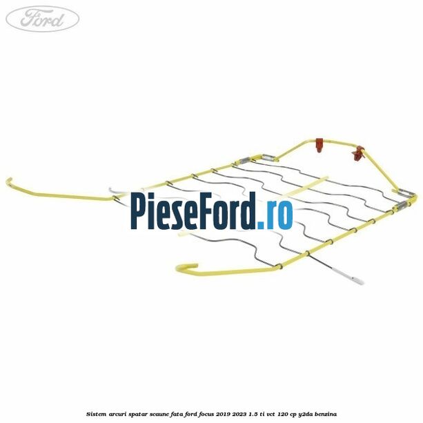 Sistem arcuri spatar scaune fata Ford Focus 2019-2023 1.5 Ti-VCT 120 cp Sistem arcuri spatar scaune fata Ford Focus 2019-2023 1.5 Ti-VCT 120 cp Y2DA benzina