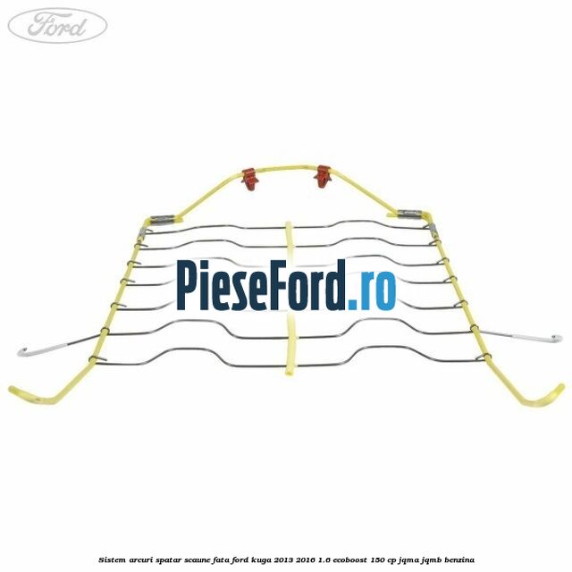 Sistem arcuri spatar scaune fata Ford Kuga 2013-2016 1.6 EcoBoost 150 cp Sistem arcuri spatar scaune fata Ford Kuga 2013-2016 1.6 EcoBoost 150 cp JQMA, JQMB benzina