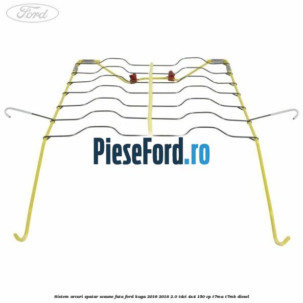 Sistem arcuri spatar scaune fata Ford Kuga 2016-2018 2.0 TDCi 4x4 150 cp Sistem arcuri spatar scaune fata Ford Kuga 2016-2018 2.0 TDCi 4x4 150 cp T7MA, T7MB diesel