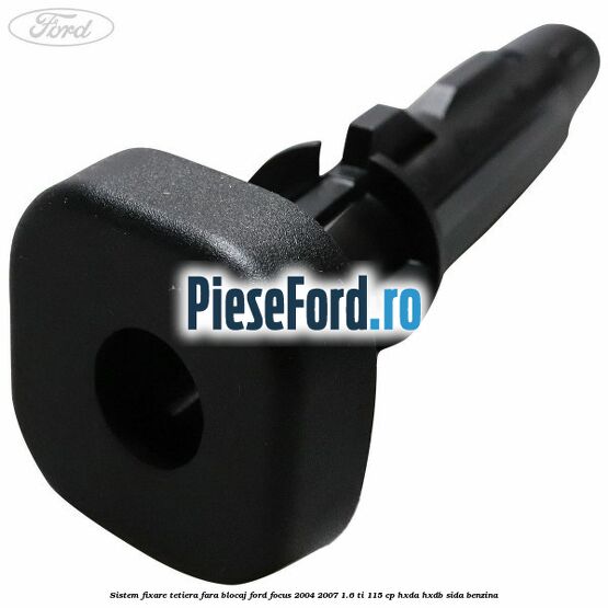 Sistem fixare tetiera fara blocaj Ford Focus 2004-2007 1.6 Ti 115 cp Sistem fixare tetiera fara blocaj Ford Focus 2004-2007 1.6 Ti 115 cp HXDA, HXDB, SIDA benzina