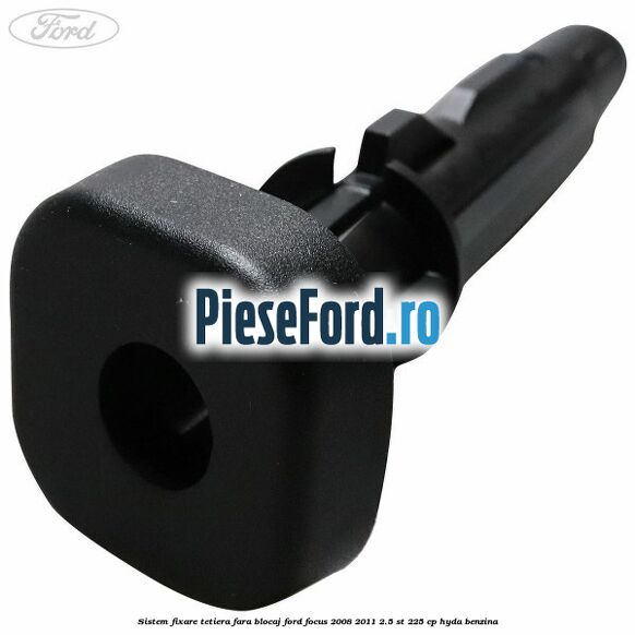 Sistem fixare tetiera fara blocaj Ford Focus 2008-2011 2.5 ST 225 cp HYDA benzina