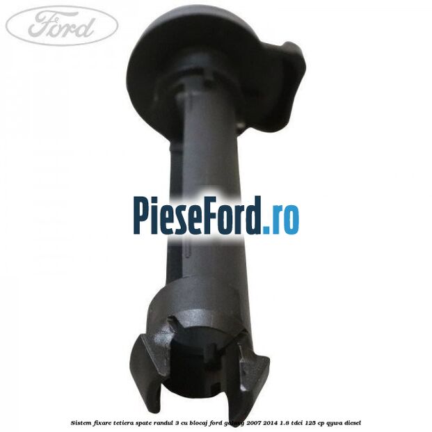 Sistem fixare tetiera spate randul 3 cu blocaj Ford Galaxy 2007-2014 1.8 TDCi 125 cp QYWA diesel