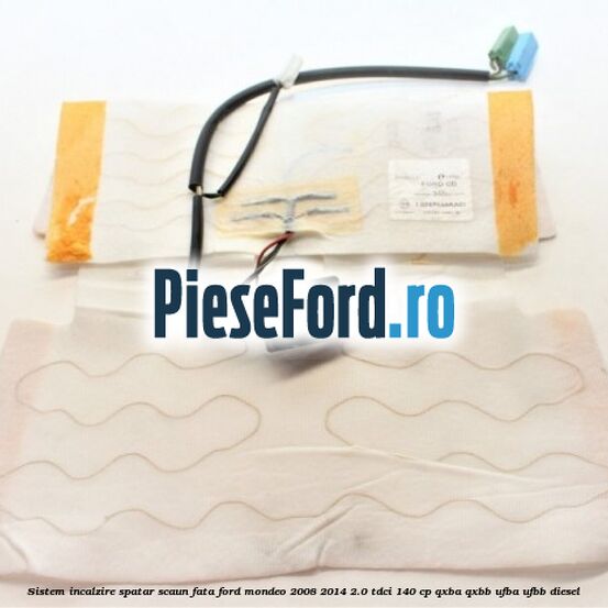Sistem incalzire spatar scaun fata Ford Mondeo 2008-2014 2.0 TDCi 140 cp QXBA, QXBB, UFBA, UFBB diesel