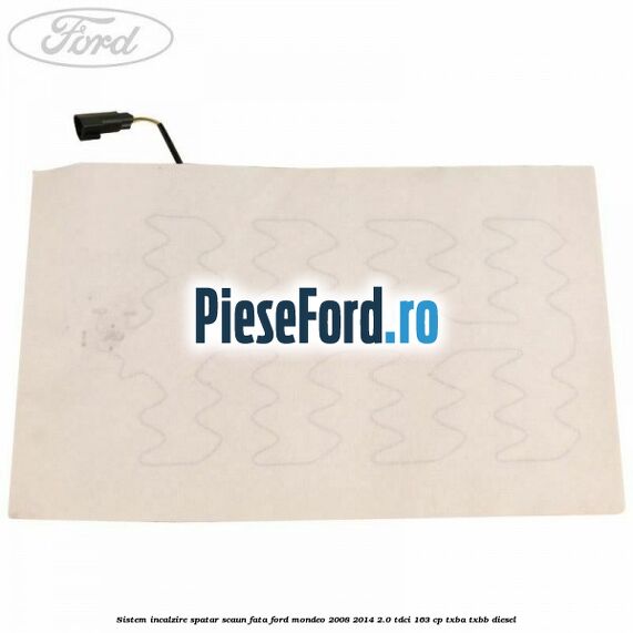 Sistem incalzire spatar scaun fata Ford Mondeo 2008-2014 2.0 TDCi 163 cp TXBA, TXBB diesel