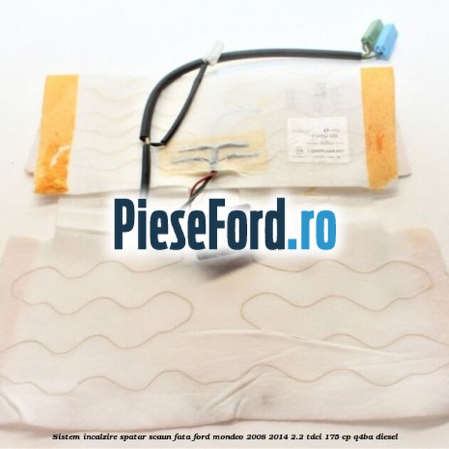 Sistem incalzire spatar scaun fata Ford Mondeo 2008-2014 2.2 TDCi 175 cp Q4BA diesel