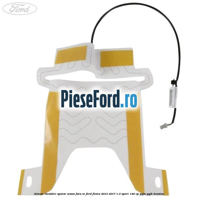 Sistem incalzire spatar scaun fata ST Ford Fiesta 2013-2017 1.0 Sport 140 cp YYJA, YYJB benzina