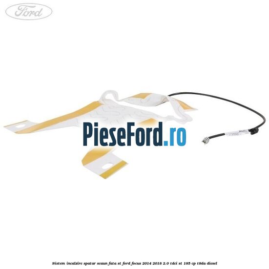 Sistem incalzire spatar scaun fata ST Ford Focus 2014-2018 2.0 TDCi ST 185 cp T8DA diesel