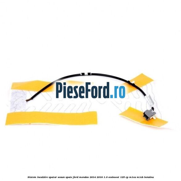 Sistem incalzire spatar scaun spate Ford Mondeo 2014-2018 1.0 EcoBoost 125 cp M1CA, M1CB benzina