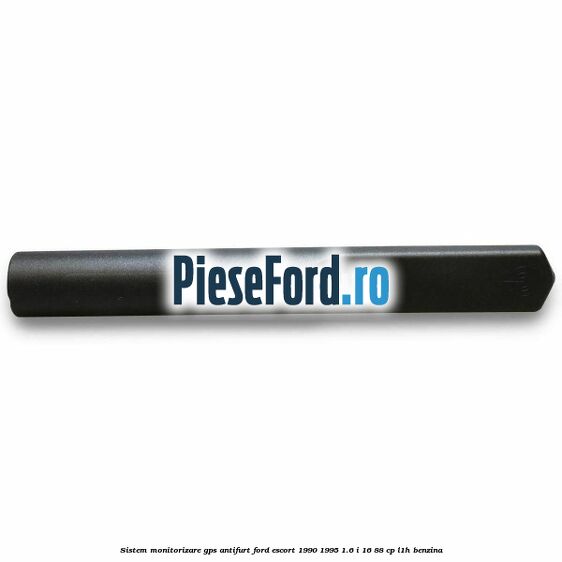Sistem monitorizare GPS antifurt Ford Escort 1990-1995 1.6 i 16 88 cp L1H benzina