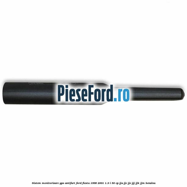 Sistem monitorizare GPS antifurt Ford Fiesta 1996-2001 1.3 i 50 cp JJA, JJC, JJE, JJJ, JJK, JJM benzina