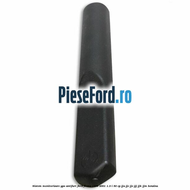 Sistem monitorizare GPS antifurt Ford Fiesta 1996-2001 1.3 i 50 cp JJA, JJC, JJE, JJJ, JJK, JJM benzina