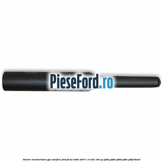 Sistem monitorizare GPS antifurt Ford Focus 2004-2007 1.6 TDCi 109 cp G8DA, G8DB, G8DD, G8DE, G8DF diesel