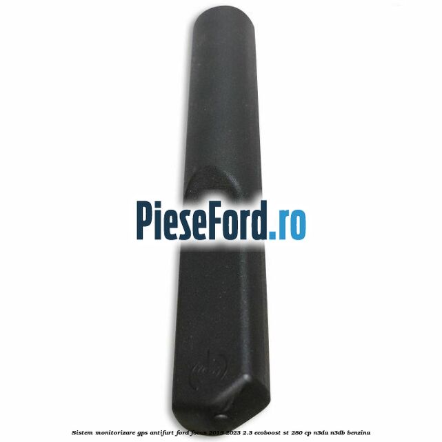 Sistem monitorizare GPS antifurt Ford Focus 2019-2023 2.3 EcoBoost ST 280 cp Sistem monitorizare GPS antifurt Ford Focus 2019-2023 2.3 EcoBoost ST 280 cp N3DA, N3DB benzina