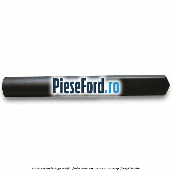 Sistem monitorizare GPS antifurt Ford Mondeo 2000-2007 2.0 16V 146 cp CJBA, CJBB benzina