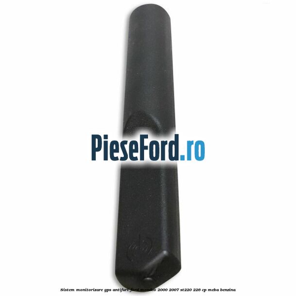 Sistem monitorizare GPS antifurt Ford Mondeo 2000-2007 ST220 226 cp MEBA benzina